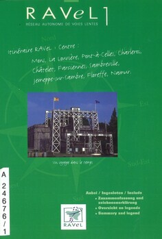 Le RAVeL 1. Centre : Mons, La Louvière, Pont-à-Celles, Charleroi, Châtelet, Farciennes, Sambreville, Jemeppe-sur-Sambre, Floreffe, Namur